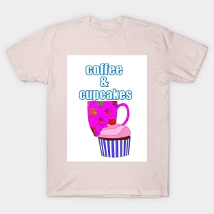 COFFEE Break And Cupcakes T-Shirt